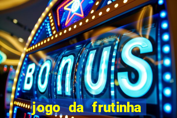 jogo da frutinha que paga no pix